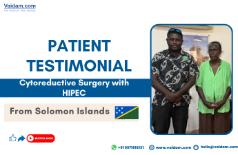 Patient From Solomon Islands Finds Hope After Successful Colorectal Cancer Treatment in India
