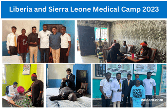Cancer and Orthopedic Medical Camp in Liberia and Sierra Leone Organized by Vaidam in Association with MIOT Hospital, India