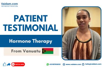 Patient from Vanuatu Undergoes Successful Hormone Therapy in India