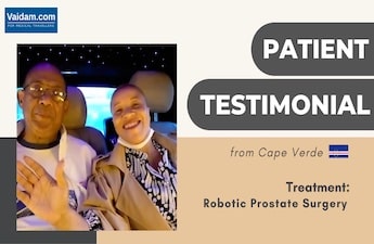 Jaquelina from Cape Verde shares about her husband's Robotic Prostate Surgery in Istanbul