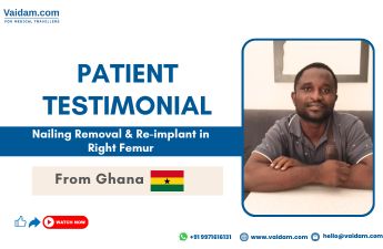 Seth’s Journey from Ghana to India for Complex Femur Surgery with Vaidam Health’s Support