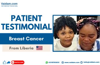 Patient from Liberia Receives Successful Breast Cancer Treatment in India