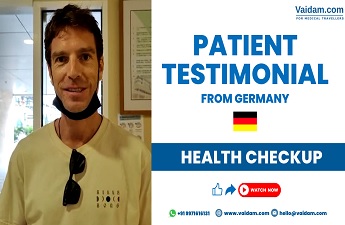 Patient from Germany receives full body health check-up in Thailand | Vaidam