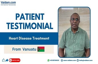 Patient from Vanuatu Gets Succesful Treatment for Heart Disease in India