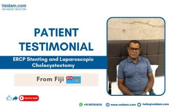 Fijian Patient Receives Advanced Gallbladder Treatment in India with Vaidam's Support