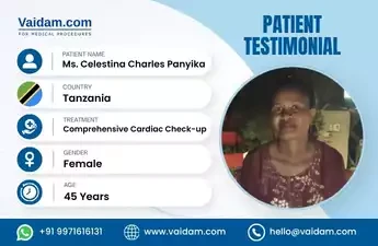 From Tanzania to India: Ms. Celestina Charles Panyika's Cardiac Follow-up Journey with Vaidam Health