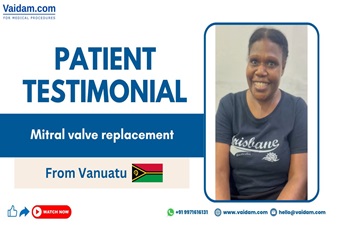 Vanuatu Patient Underwent Successful Mitral Valve Replacement in India
