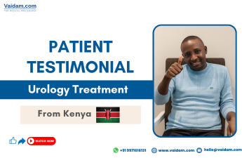 Kenyan Patient’s Successful Urology Treatment Journey in India