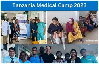 Successful Medical Camp Conducted by Vaidam in Tanzania, Associated with New Age Wockhardt Hospital, Mumbai