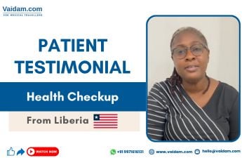 Liberian Patient Receives Expert Medical Care in India with Vaidam’s Assistance