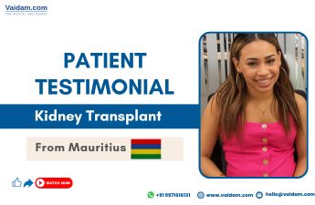 Mauritius Patient Finds Hope with a Successful Kidney Transplant in India