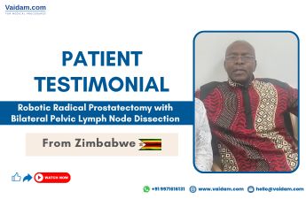 From Zimbabwe to India: Successful Prostate Cancer Treatment in India with Robotic Surgery at Max Hospital Gurgaon