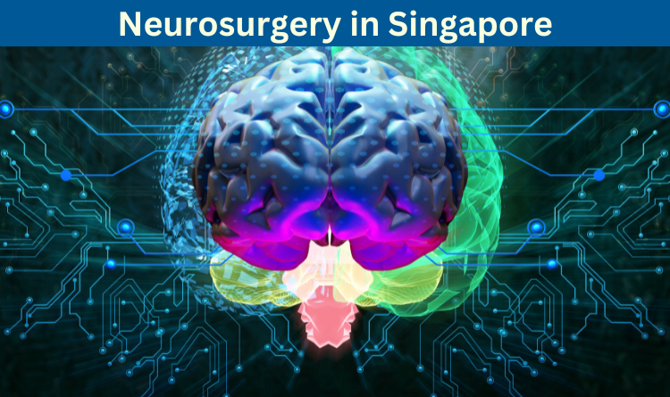 Neurosurgery in Singapore